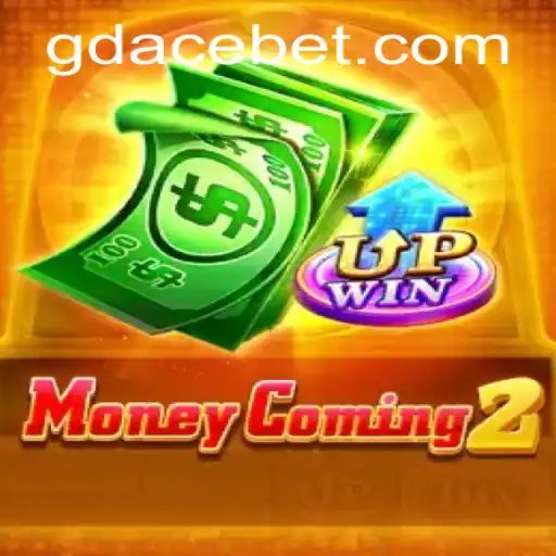 Unveiling the Thrills of MoneyComing2: A Deep Dive into GDACE